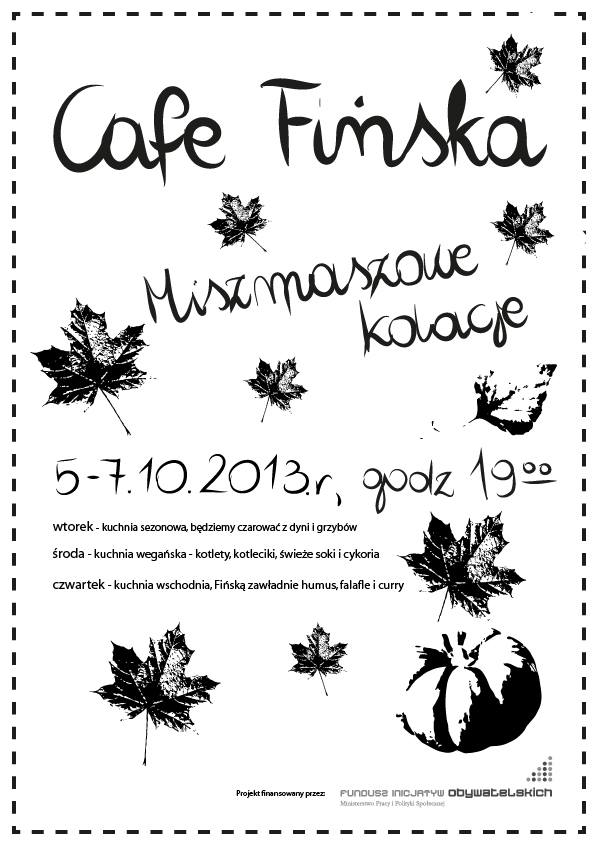 Miszmaszow​e kolacje w Cafe Fińska