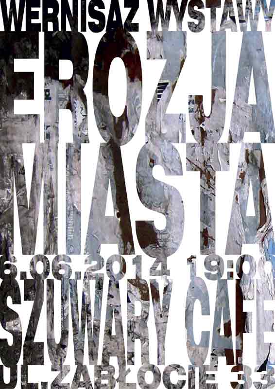 Erozja miasta w Szuwary Cafe