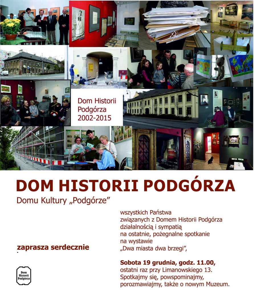 Pożegnanie Domu Historii Podgórza