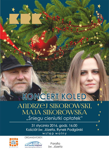 Koncert kolęd Andrzeja i Mai Sikorowskich