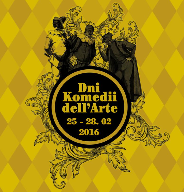 VII Dni Komedii dell’Arte 25 – 28 lutego