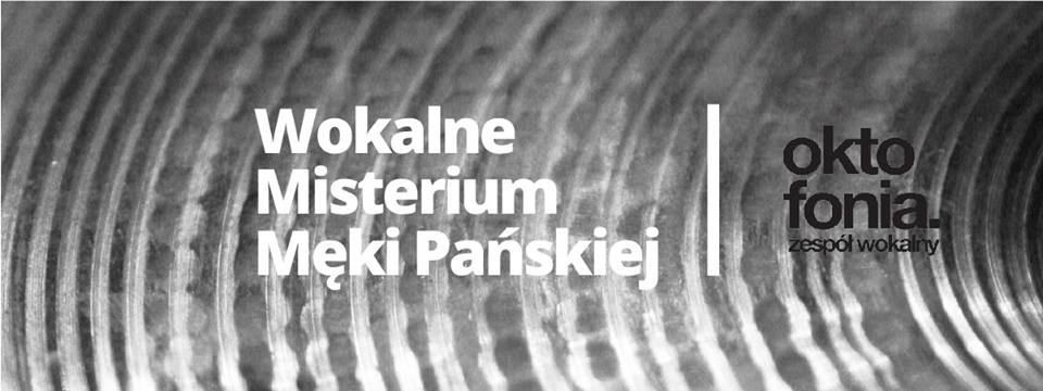 Wokalne Misterium Męki Pańskiej