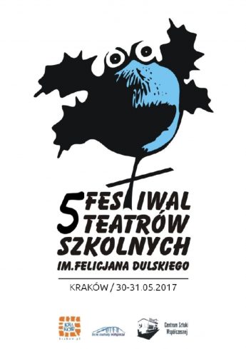 5. Festiwal Teatrów Szkolnych im. Felicjana Dulskiego