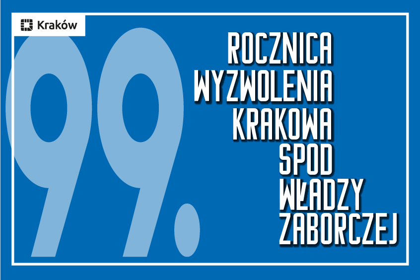 99 rocznica wyzwolenia Krakowa spod władzy zaborczej