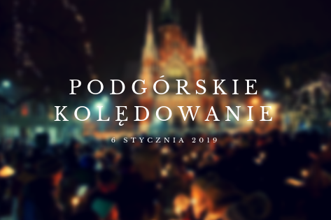 XIII Podgórskie Kolędowanie