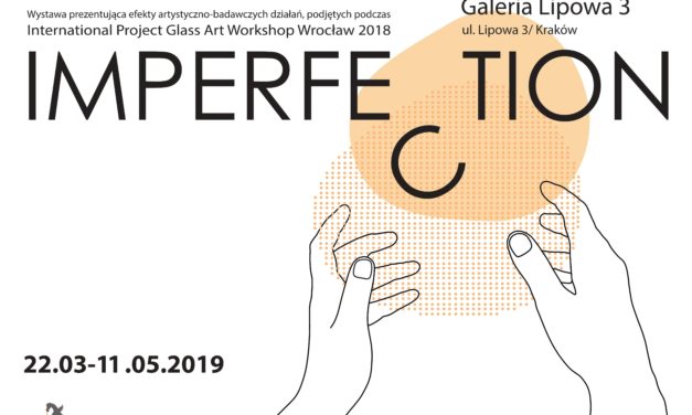 Wernisaż wystawy „Imperfection” w Galerii Lipowa 3