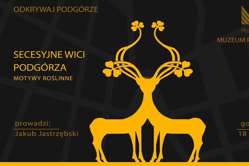 Secesyjne wici Podgórza – wykład online