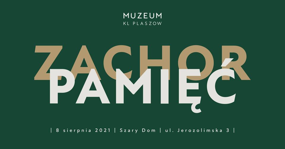 „Pamięć/Zachor” – wydarzenie upamiętniające więźniów KL Plaszow