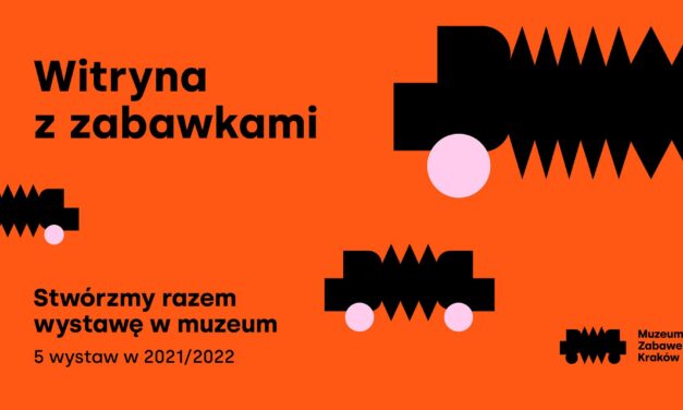 Zostań kuratorem wystawy o zabawkach w Muzeum Podgórza