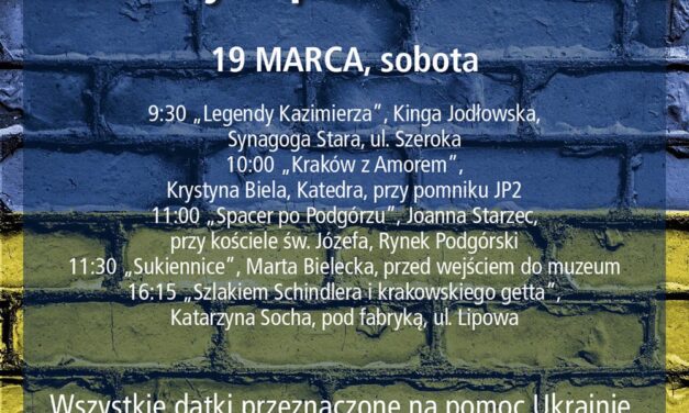 Przewodnicy krakowscy dla Ukrainy – zaproszenie na spacery