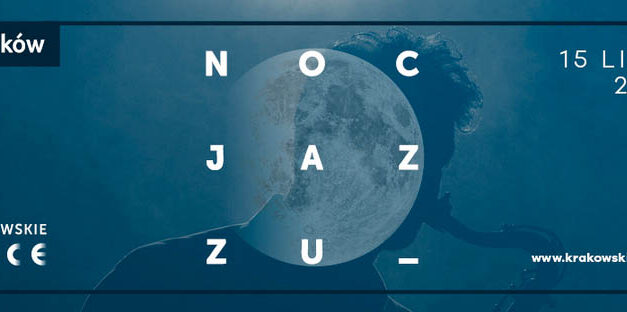 Zbliża się Noc Jazzu 2023