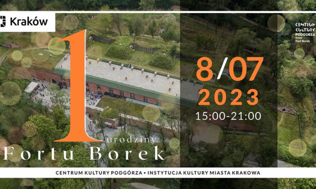 Fort Borek świętuje pierwsze urodziny