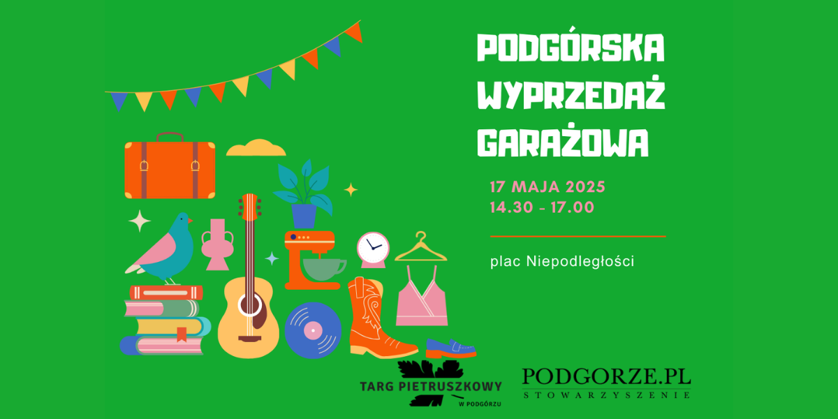 17 maja – Wyprzedaż Garażowa w Podgórzu