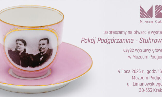 „Pokój Podgórzanina – Stuhrowie” – nowa przestrzeń w Muzeum Podgórza