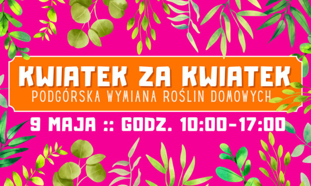 Muzeum Podgórza zaprasza na wydarzenie „Kwiatek za kwiatek”