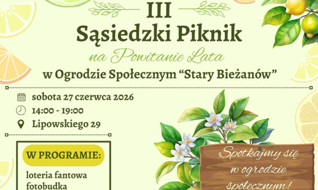 Zaproszenie na piknik rodzinny w w Ogrodzie Społecznym Stary Bieżanów