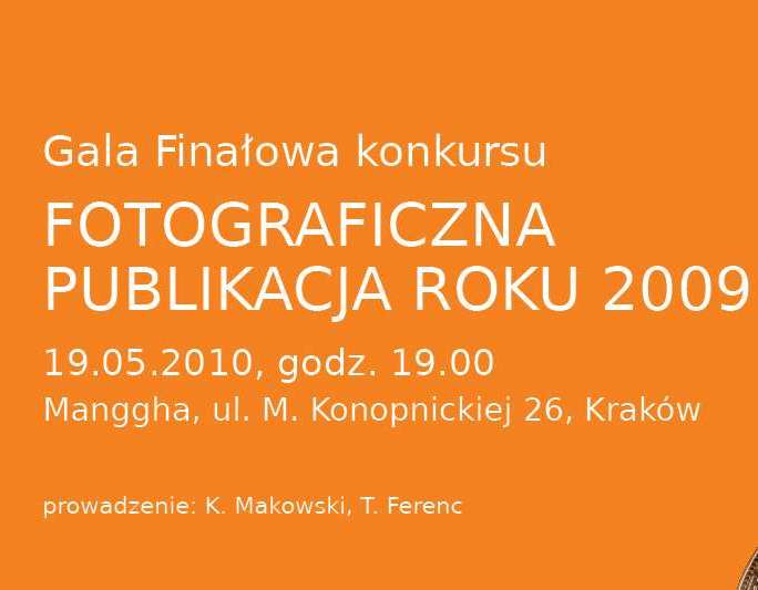 FOTOGRAFICZNA PUBLIKACJA ROKU 2009, edycja II